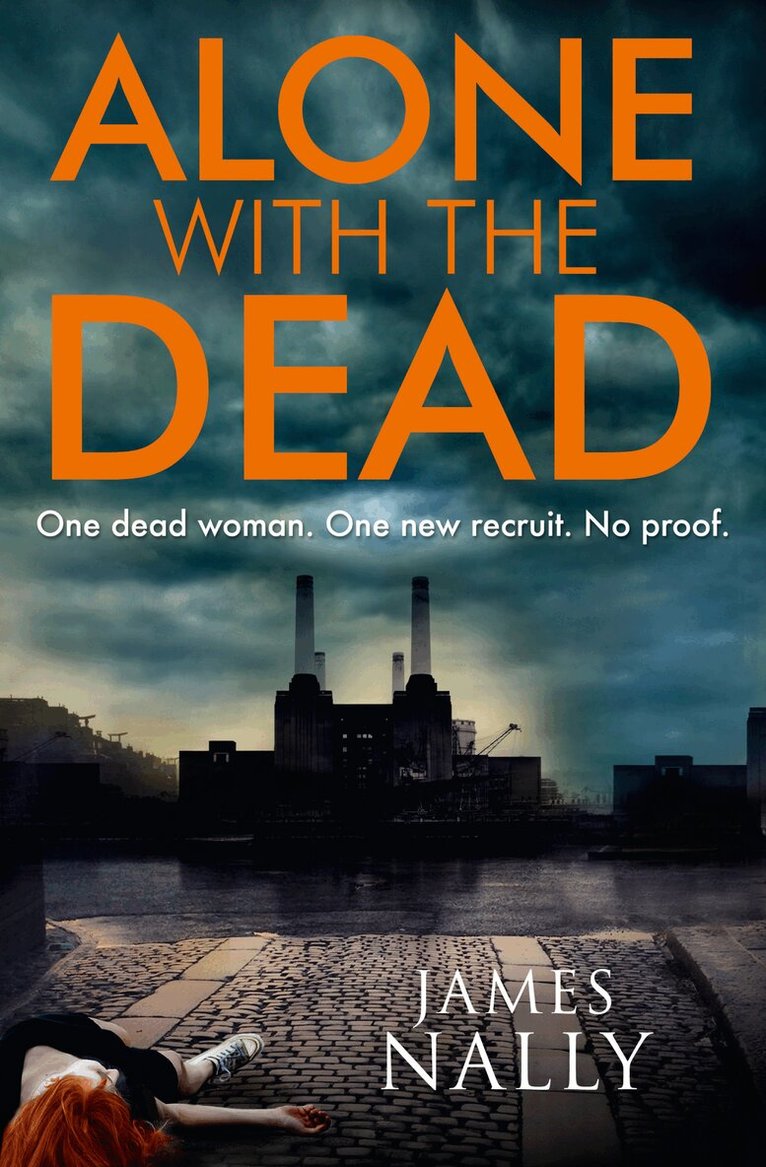 James Nally - Alone with the Dead, E-bok