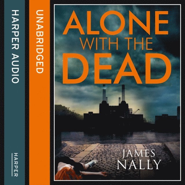 James Nally - Alone with the Dead, Ljudbok