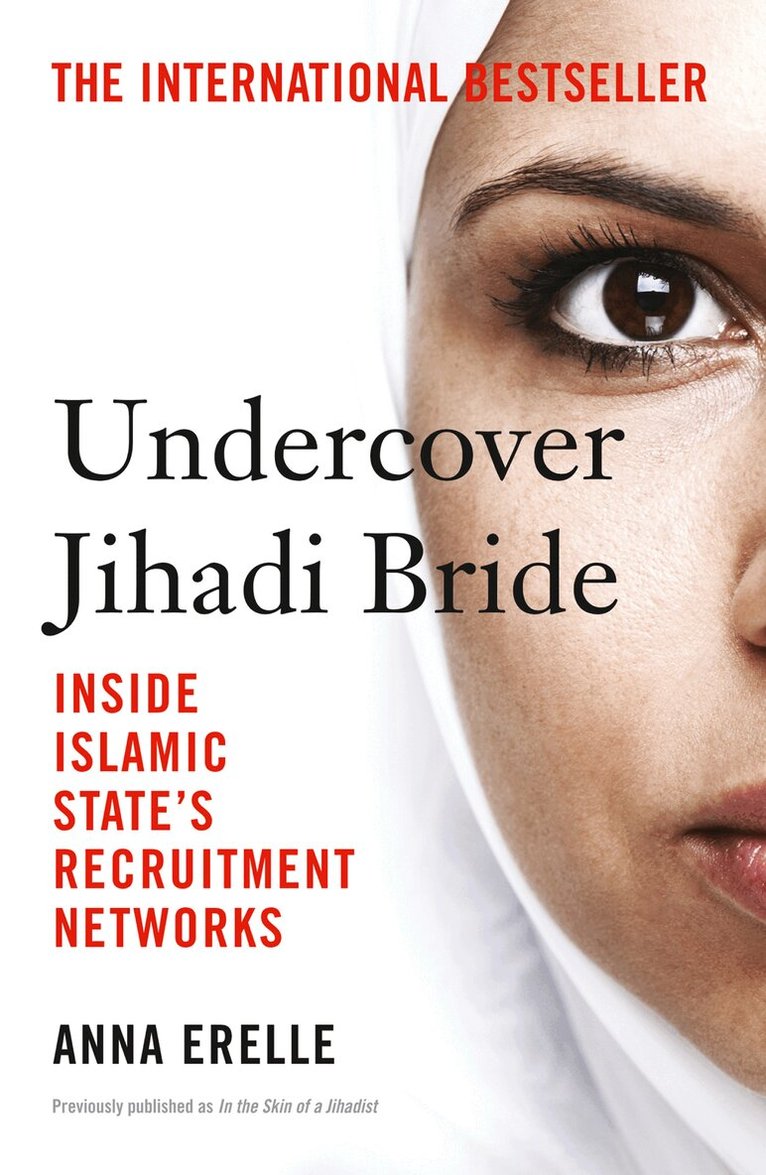 Anna Erelle - Undercover Jihadi Bride, E-bok. Tillgänglighet: Lägg i varukorg