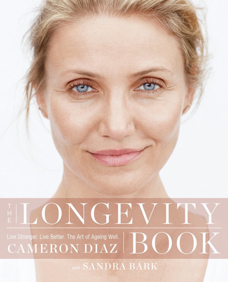 Cameron Diaz - Longevity Book, E-bok
