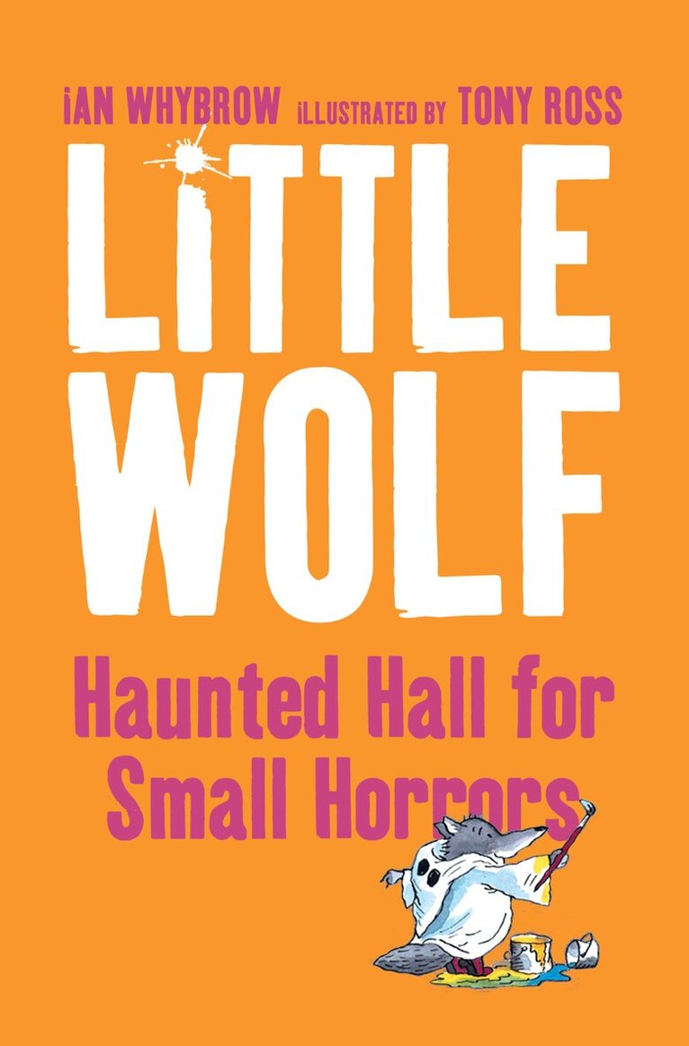 Ian Whybrow - Little Wolf’s Haunted Hall for Small Horrors, E-bok