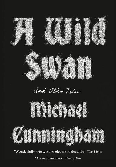 Michael Cunningham - Wild Swan, Häftad