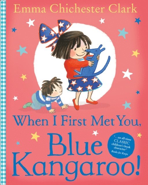 Emma Chichester Clark - When I First Met You, Blue Kangaroo!, E-bok