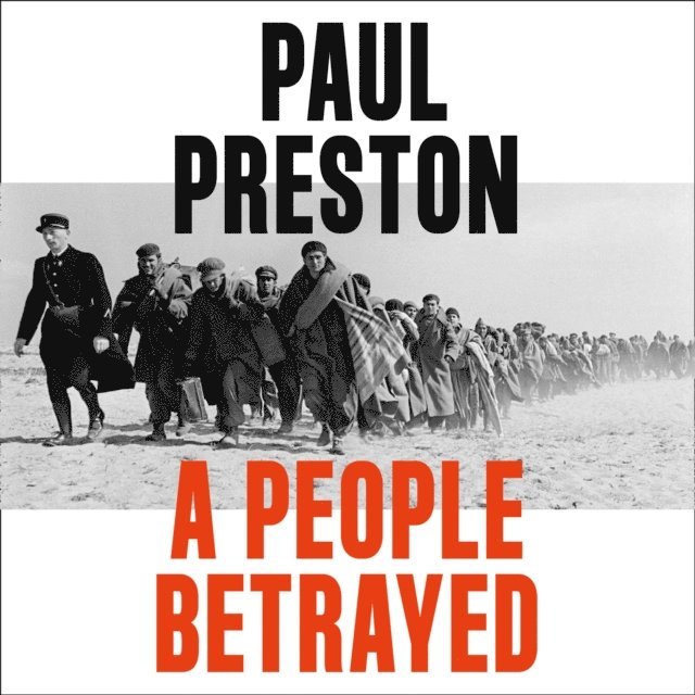 Paul Preston - People Betrayed, Ljudbok
