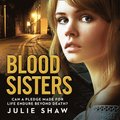 Blood Sisters: Can a pledge made for life endure beyond death?