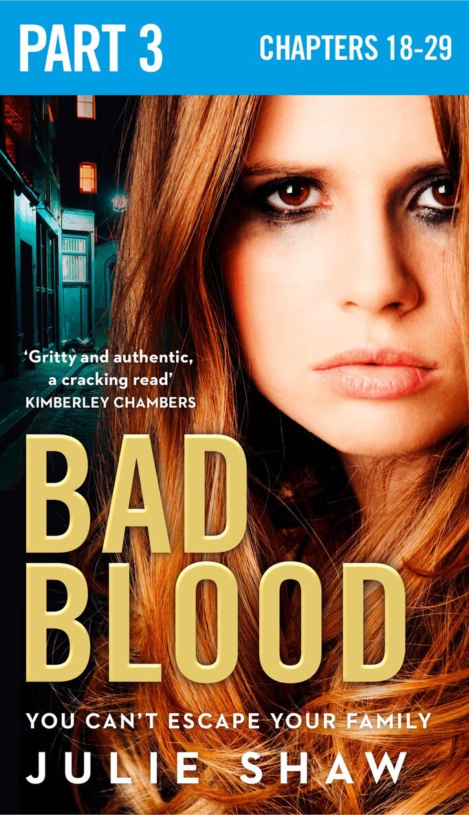 Julie Shaw - Bad Blood: Part 3 of 3, E-bok
