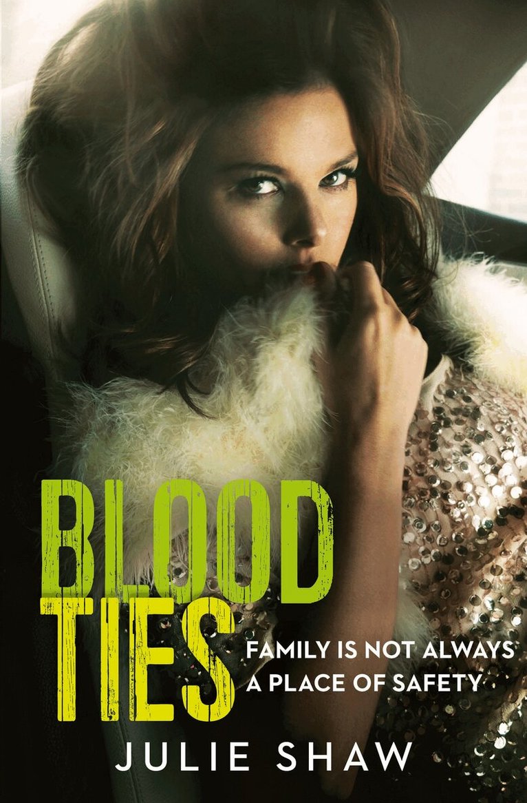 Julie Shaw - Blood Ties, E-bok