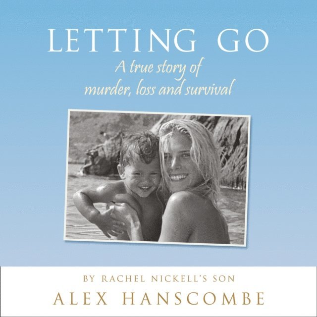 Alex Hanscombe - Letting Go, Ljudbok
