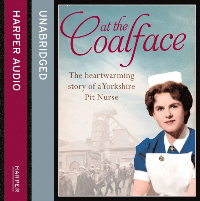 Joan Hart - At the Coalface, Ljudbok