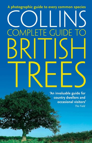 Paul Sterry - Collins Complete Guide to British Trees, E-bok