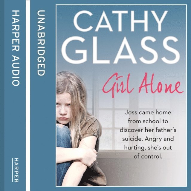 Cathy Glass - Girl Alone, Ljudbok