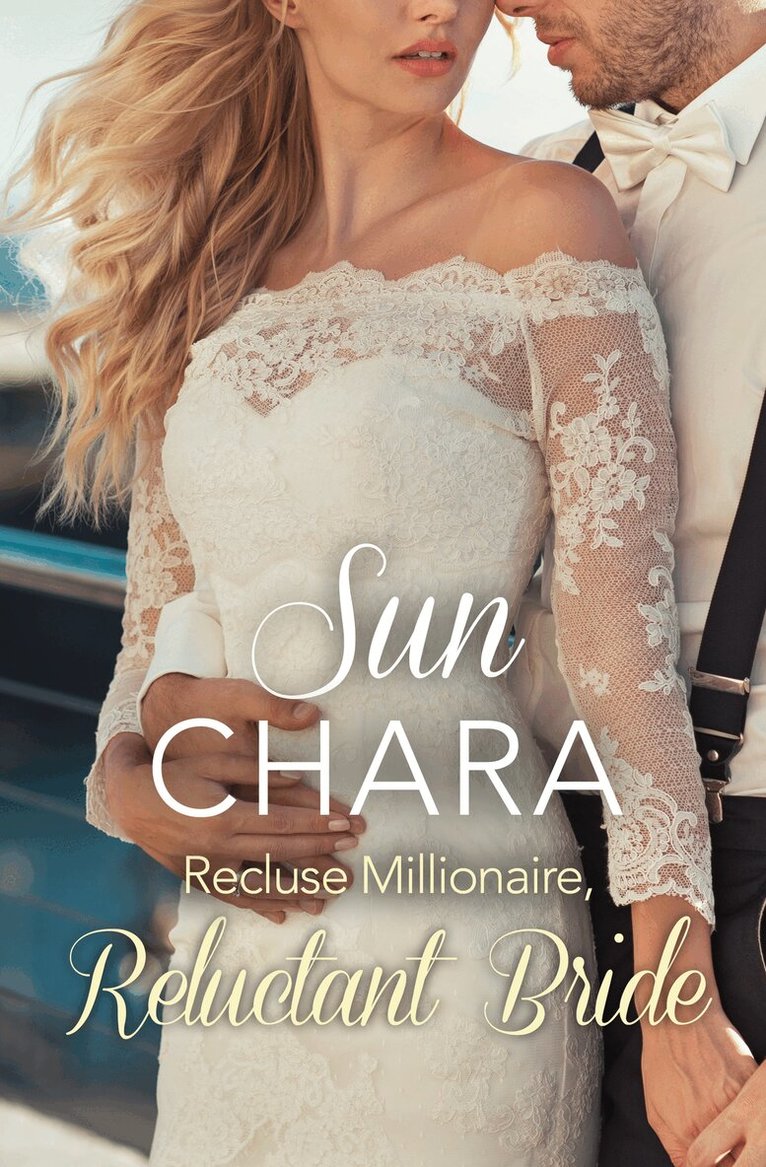 Sun Chara - Recluse Millionaire, Reluctant Bride, E-bok