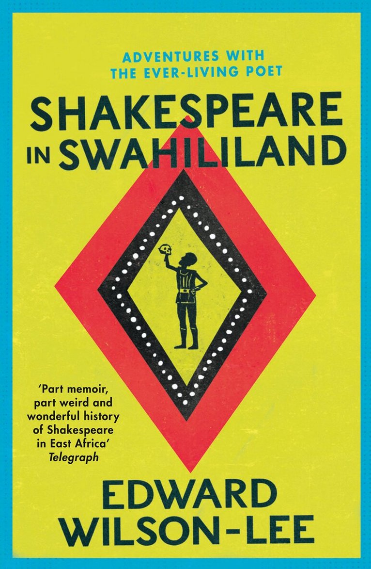 Edward Wilson-Lee - Shakespeare in Swahililand, E-bok
