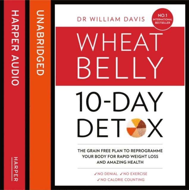 Dr William Davis - Wheat Belly 10-Day Detox, Ljudbok