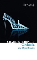 Cinderella and Other Stories
