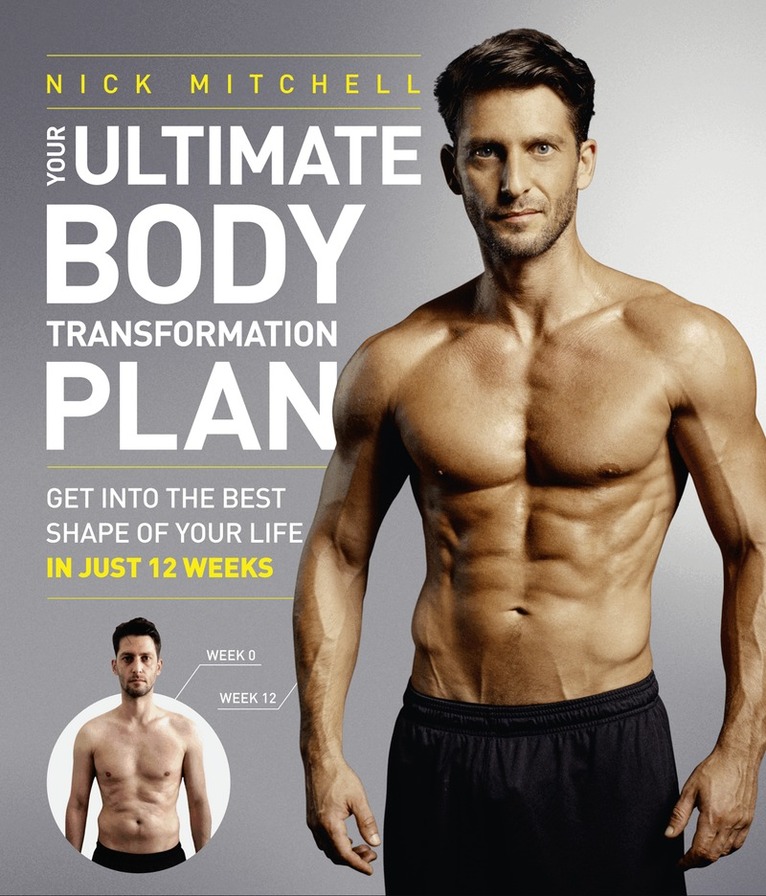 Nick Mitchell - Your Ultimate Body Transformation Plan, E-bok