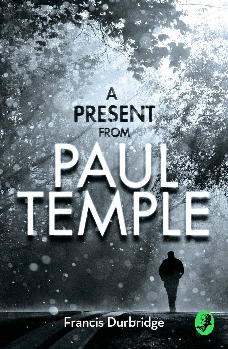 Francis Durbridge - Present from Paul Temple, E-bok