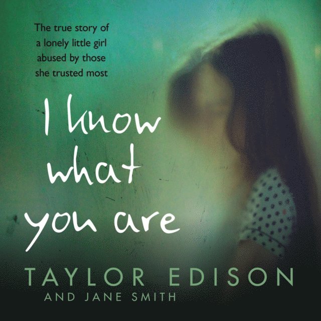 Jane Smith, Taylor Edison - I Know What You Are, Ljudbok