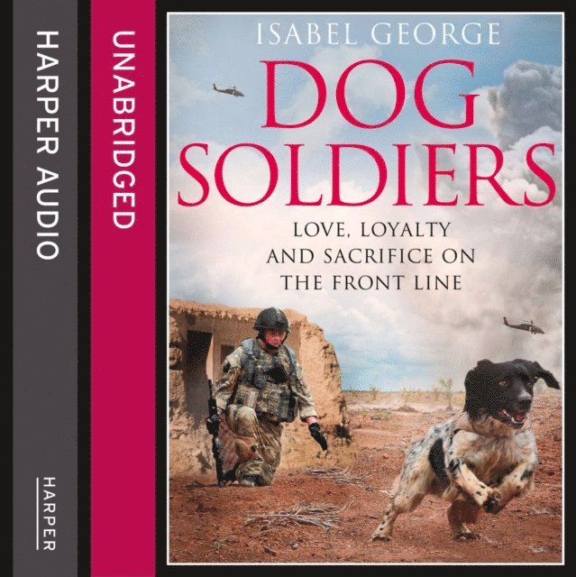 Isabel George - Dog Soldiers, Ljudbok