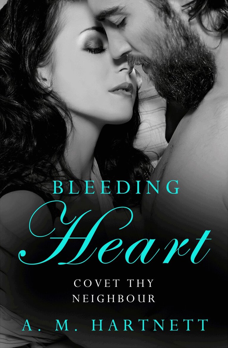 AM Hartnett - Bleeding Heart, E-bok. Tillgänglighet: Lägg i varukorg