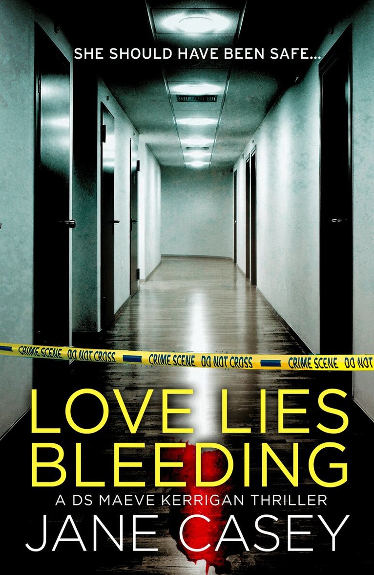 Jane Casey - Love Lies Bleeding, E-bok
