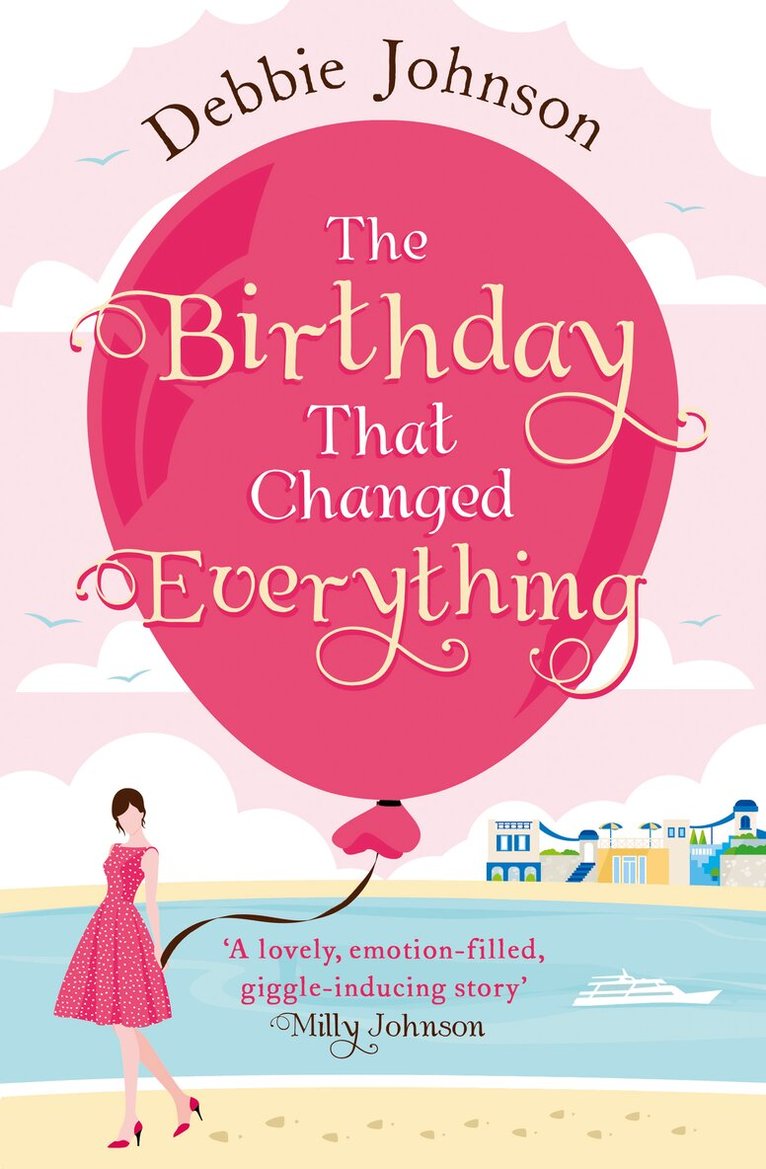 Debbie Johnson - Birthday That Changed Everything, E-bok
