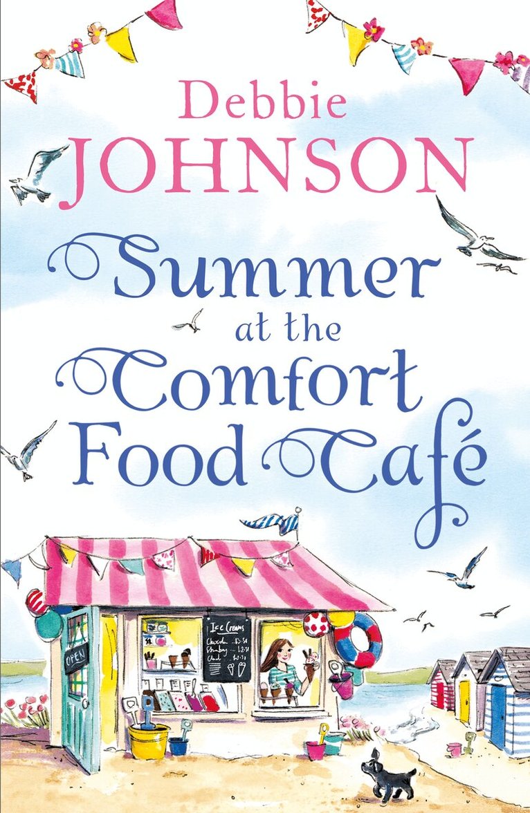 Debbie Johnson - Summer at the Comfort Food Café, E-bok