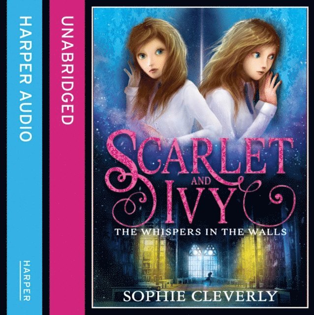Sophie Cleverly - Whispers in the Walls: A Scarlet and Ivy Mystery, Ljudbok