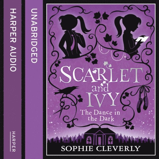 Sophie Cleverly - Dance in the Dark: A Scarlet and Ivy Mystery, Ljudbok