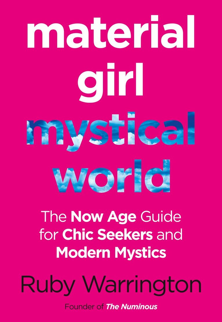 Ruby Warrington - Material Girl, Mystical World, E-bok