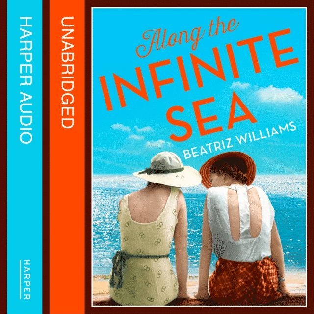 Beatriz Williams - Along the Infinite Sea, Ljudbok