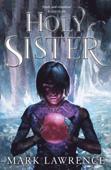 Holy Sister av Mark Lawrence