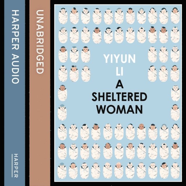 Yiyun Li - Sheltered Woman, Ljudbok