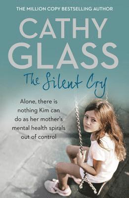 Silent Cry av Cathy Glass