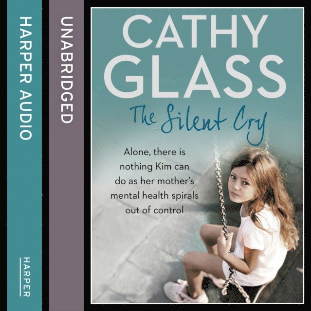Cathy Glass - Silent Cry, Ljudbok