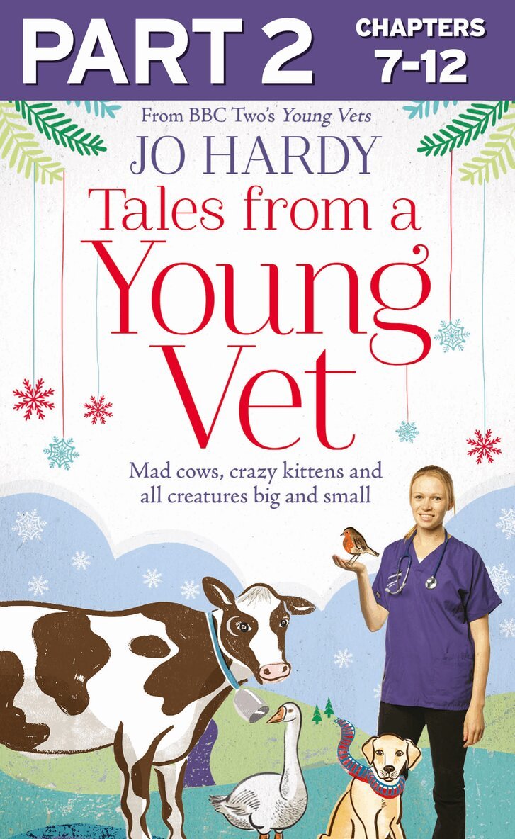 Jo Hardy, Caro Handley - Tales from a Young Vet: Part 2 of 3, E-bok
