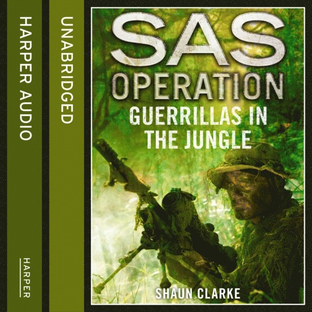 Shaun Clarke - Guerrillas in the Jungle, Ljudbok