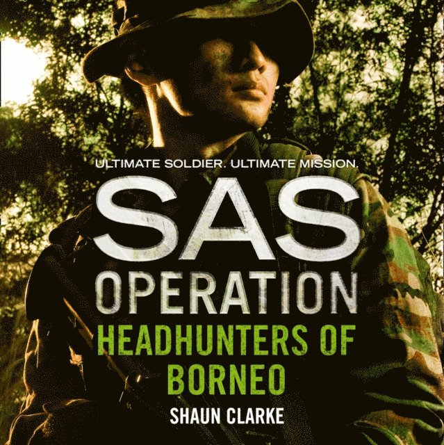 Shaun Clarke - Headhunters of Borneo, Ljudbok