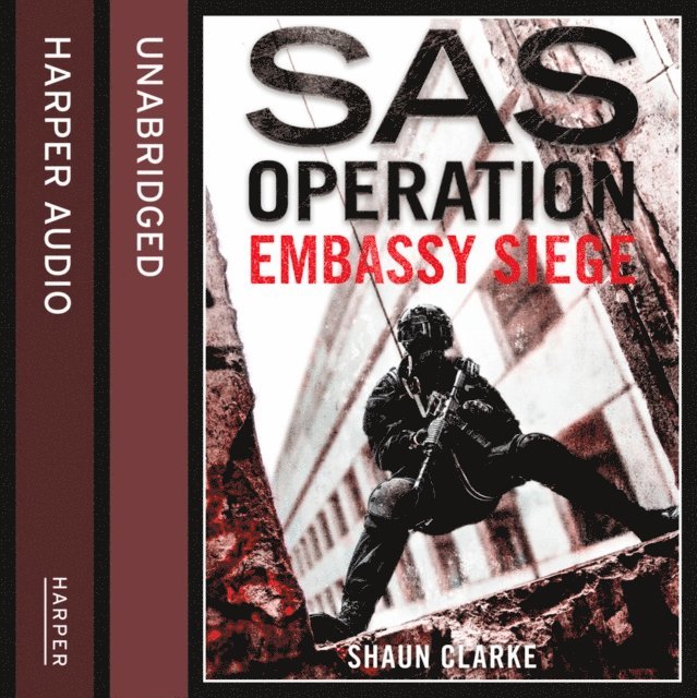 Shaun Clarke - Embassy Siege, Ljudbok