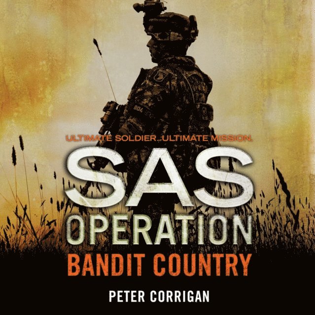 Peter Corrigan - Bandit Country, Ljudbok