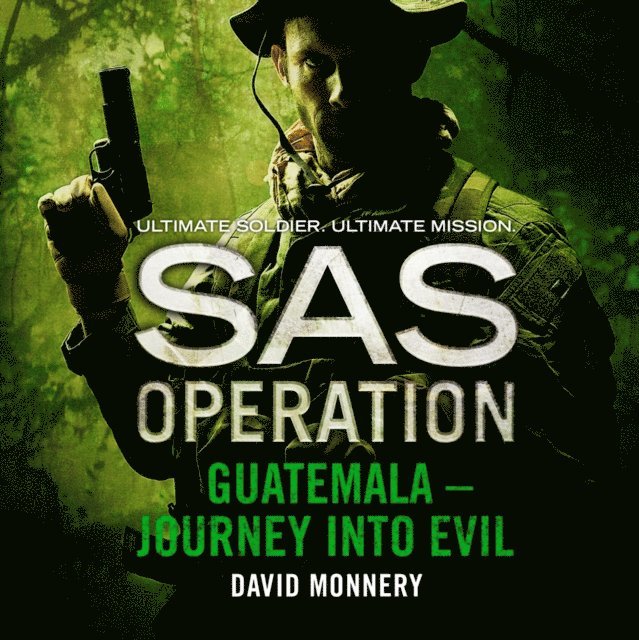 David Monnery - Guatemala - Journey into Evil, Ljudbok