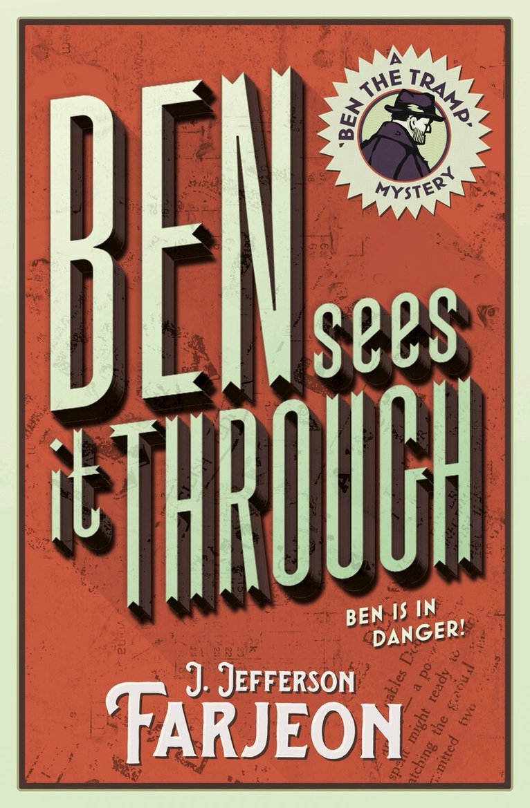 J. Jefferson Farjeon - Ben Sees It Through, E-bok