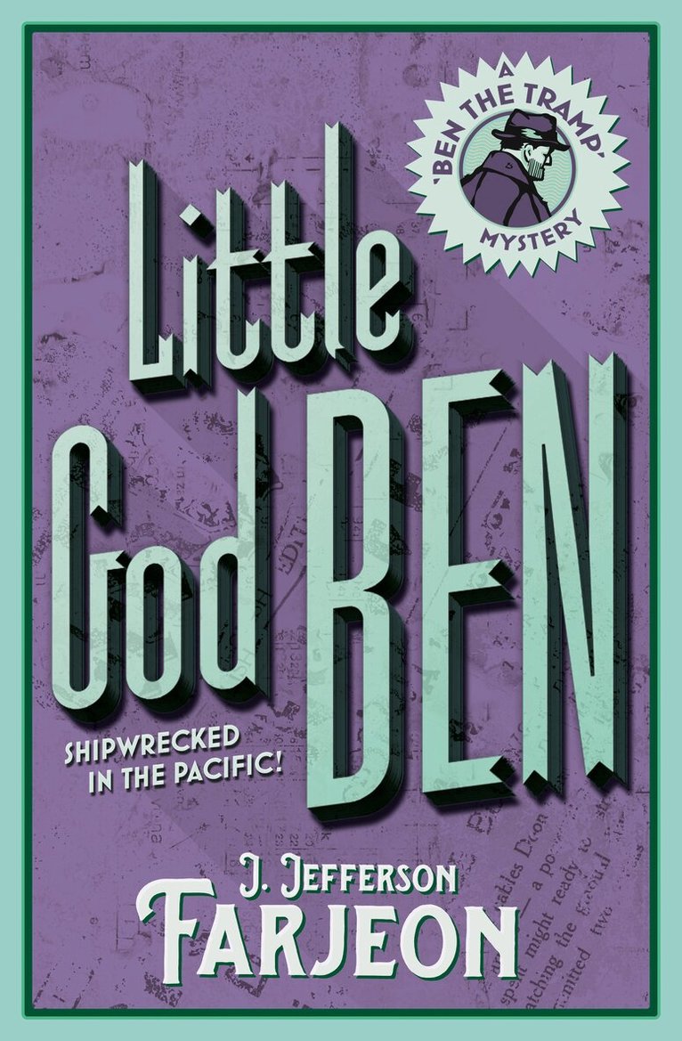 J. Jefferson Farjeon - Little God Ben, E-bok