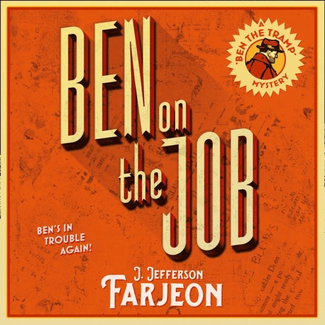 J. Jefferson Farjeon - Ben on the Job, Ljudbok