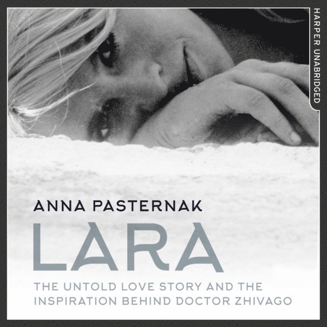 Anna Pasternak - Lara, Ljudbok. Tillgänglighet: Lägg i varukorg
