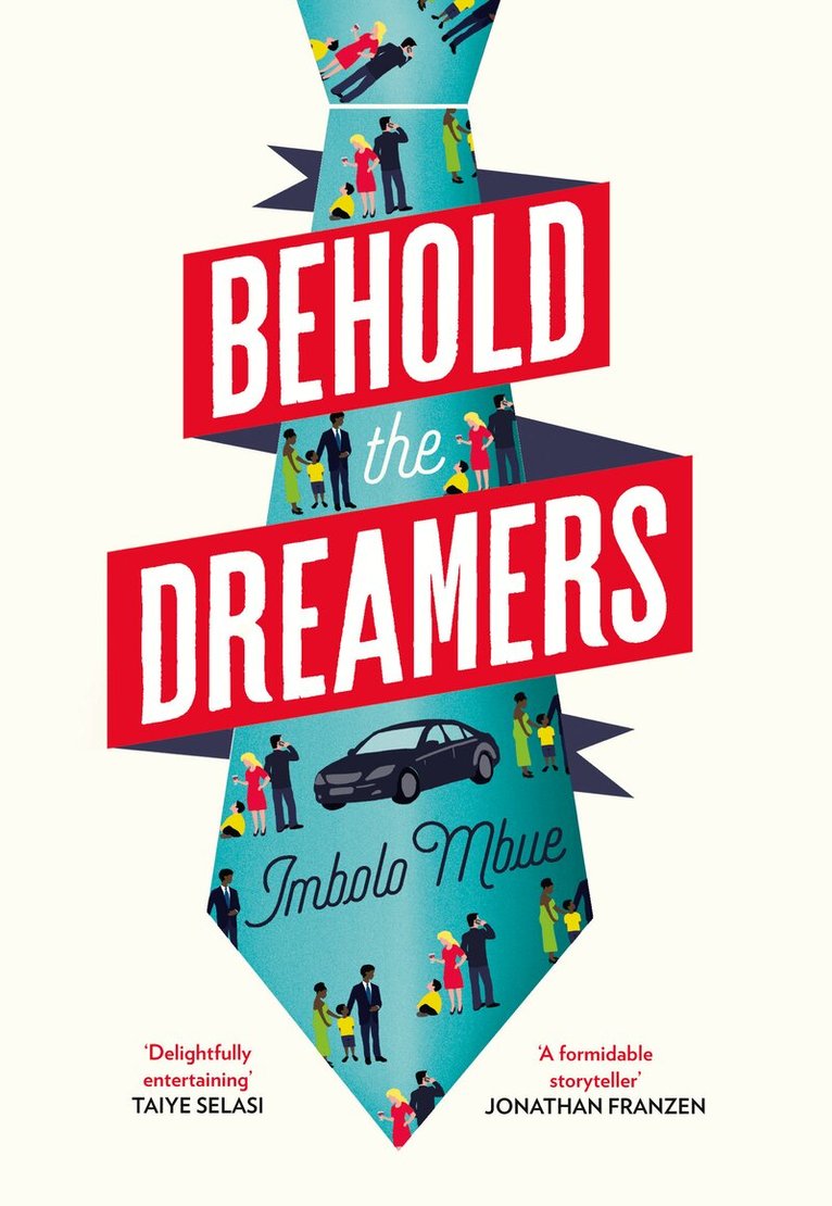 Imbolo Mbue - Behold the Dreamers, Inbunden