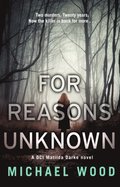 For Reasons Unknown
