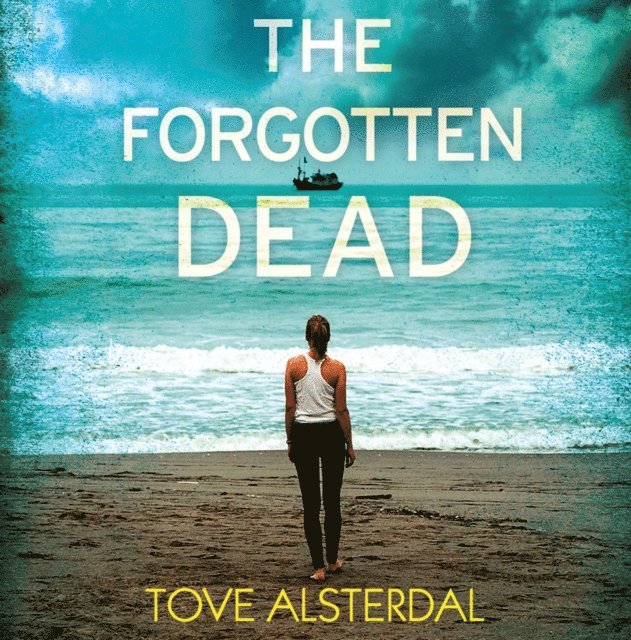 Tove Alsterdal - Forgotten Dead, Ljudbok