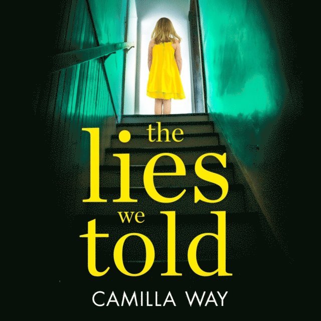 Camilla Way - Lies We Told, Ljudbok