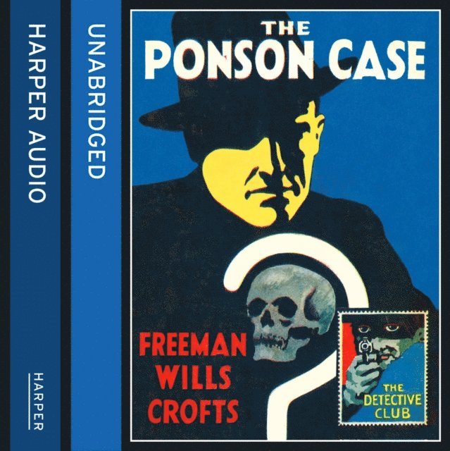 Freeman Wills Crofts - Ponson Case, Ljudbok